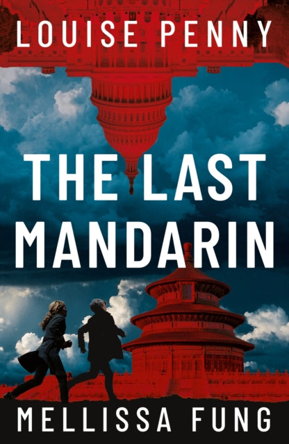 9781399753791, The Last Mandarin : a gripping and terrifying contemporary political thriller