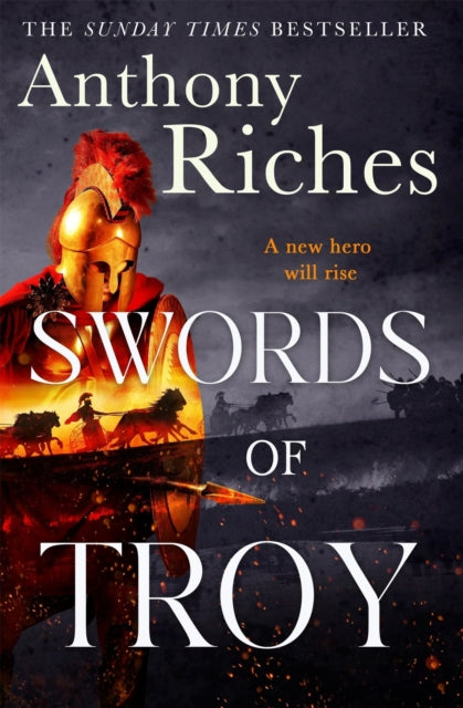 9781399756396, Swords of Troy : A new epic series of ancient myth and historical adventure from the SUNDAY TIMES bestseller