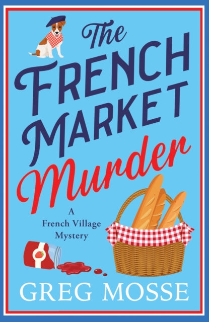 9781399760911, The French Market Murder : A totally charming and unputdownable cozy murder mystery