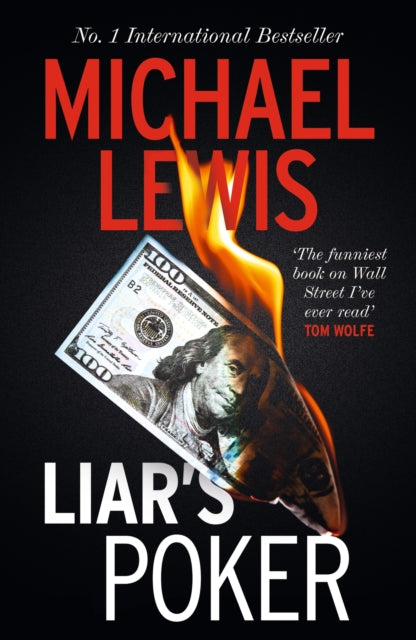 9781399766050, Liar's Poker : The Hilarious Inside Story of 1980s Wall Street - from the no 1 bestselling author of THE BIG SHORT