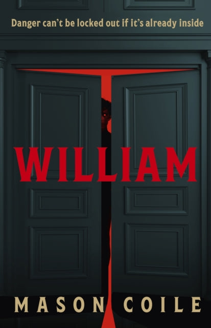 9781399812757-William : `Its chilling final twist will have you turning directly back to the first page' Mail on Sunday