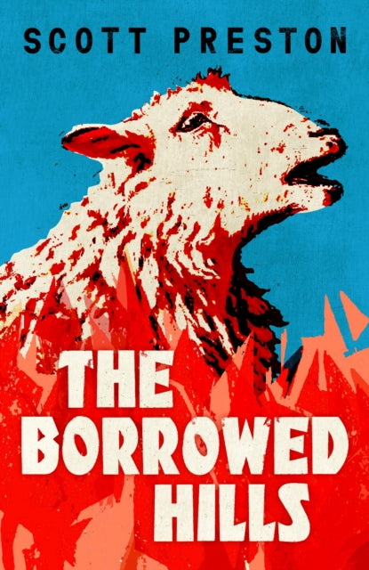 9781399812849-The Borrowed Hills : 'A sucker-punch of a novel' Guardian