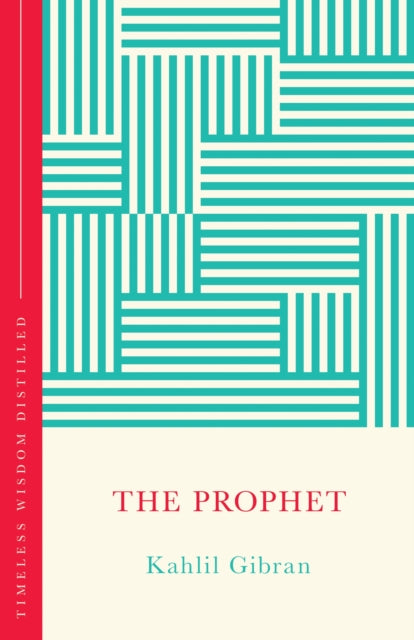 9781399821544, The Prophet : Timeless Wisdom Distilled