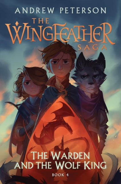 9781399825399-The Warden and the Wolf King : (Wingfeather Series 4)