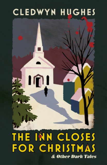 9781399827645, The Inn Closes for Christmas : and Other Dark Tales
