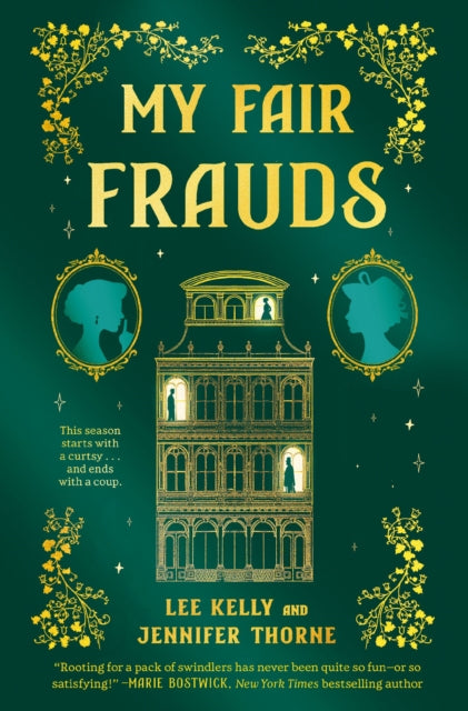 9781400347728, My Fair Frauds : A Novel