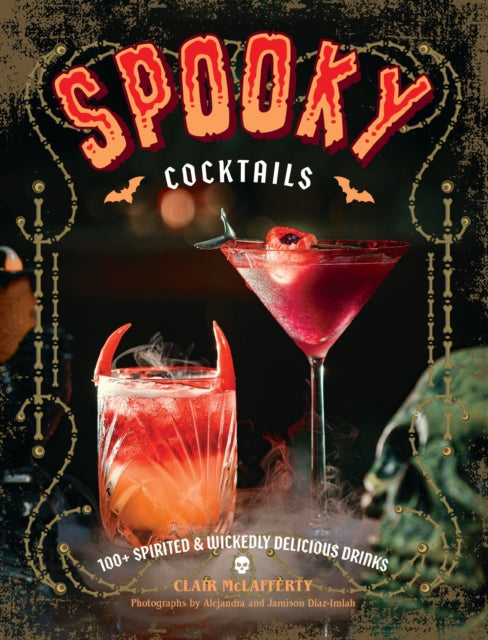 9781400348442, Spooky Cocktails : 100+ Spirited and   Wickedly Delicious Drinks