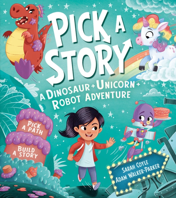 9781405299053-Pick a Story: A Dinosaur Unicorn Robot Adventure