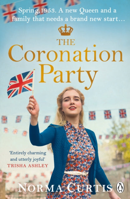 9781405956284-The Coronation Party : The heart-warming and uplifting new saga for fans of Nancy Revell