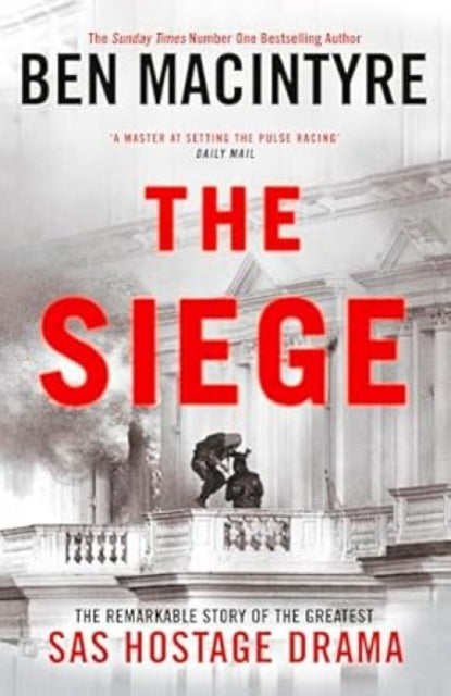 9781405961745-The Siege : The Remarkable Story of the Greatest SAS Hostage Drama