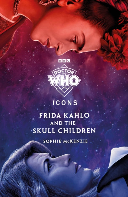 9781405969925-Doctor Who: Frida Kahlo and the Skull Children