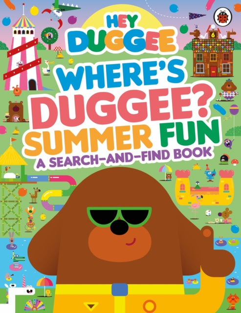 9781405970945-Hey Duggee: Where's Duggee? Summer Fun : A Search-and-Find Book