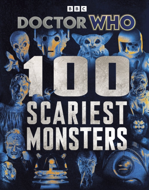 9781405973885, Doctor Who: 100 Scariest Monsters