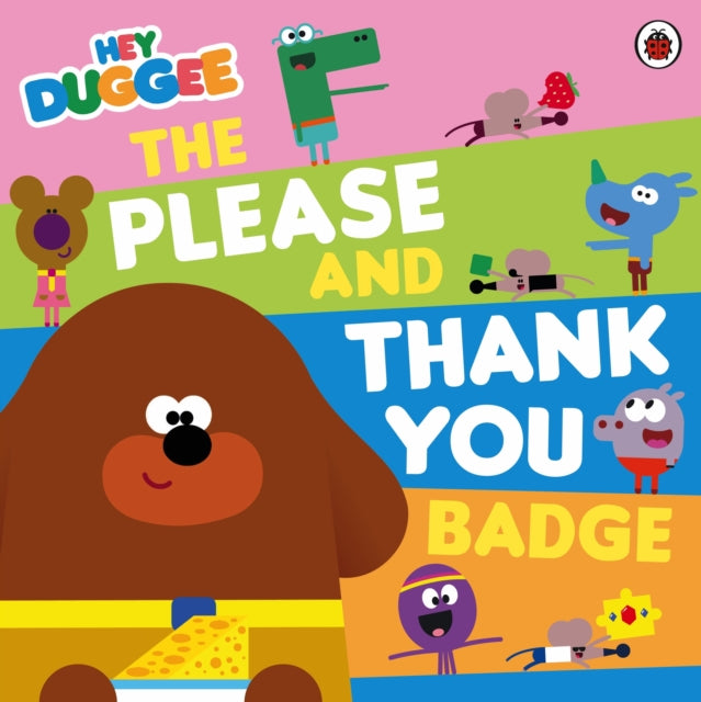 9781405980777, Hey Duggee: The Please and Thank You Badge