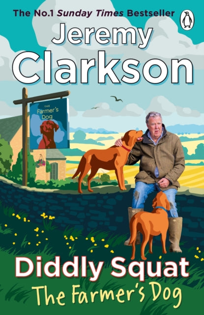 9781405981972, Diddly Squat: The Farmer's Dog