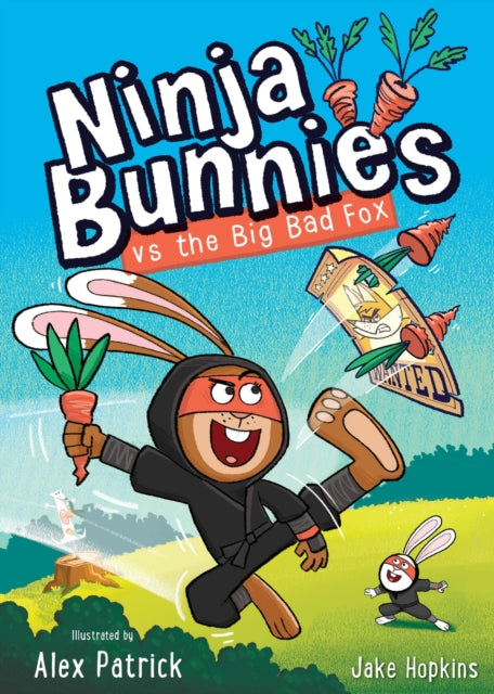 9781408375419, Ninja Bunnies vs the Big Bad Fox : Book 1: A hilarious and colourful adventure story