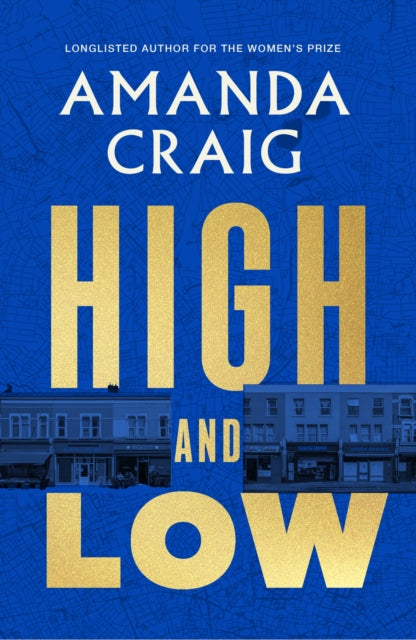 9781408714706, High and Low : 'The most mischievous take imaginable on the way we live now' Francis Spufford