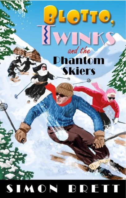 9781408716601-Blotto, Twinks and the Phantom Skiers