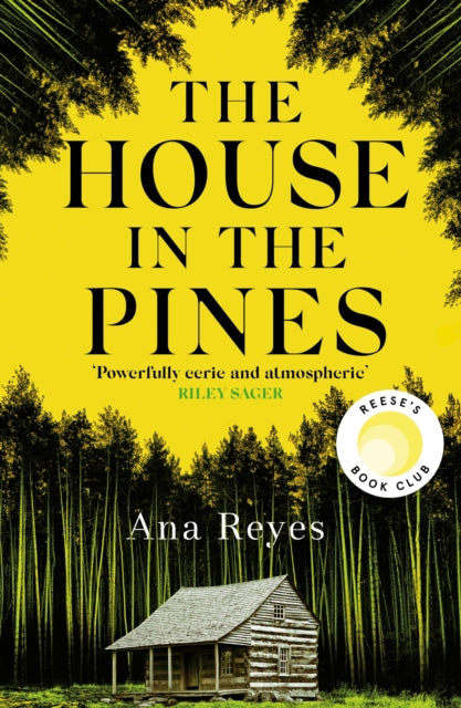 9781408717707-The House in the Pines : A Reese Witherspoon Book Club Pick and New York Times bestseller - a twisty thriller that will have you reading through the night