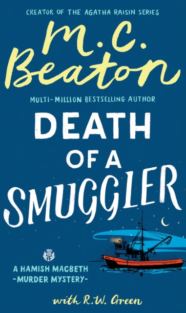 9781408718599, Hamish Macbeth: Death of a Smuggler : The unputdownable new cosy mystery set in the Scottish Highlands