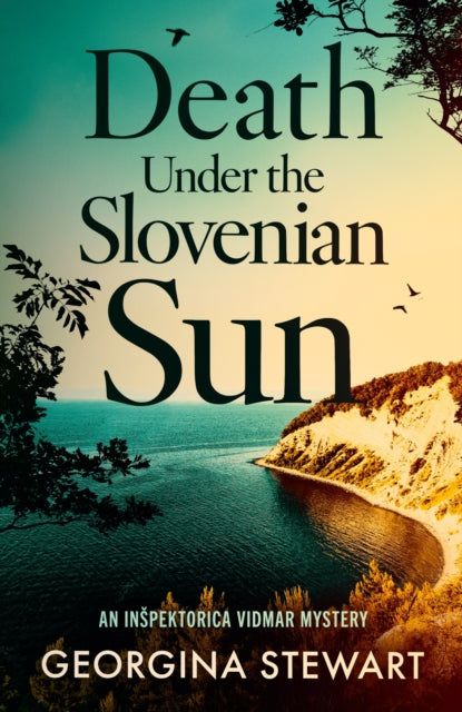 9781408719817, Death Under the Slovenian Sun : A thrilling, twisty mystery set on the sparkling Adriatic coast