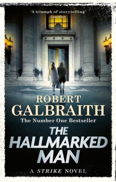 9781408723807, The Hallmarked Man : Cormoran Strike Book 8