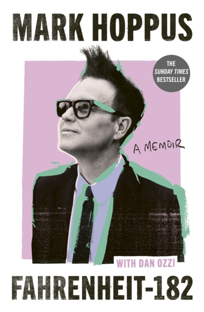 9781408724552-Fahrenheit-182 : the Sunday Times bestselling memoir from blink-182 founding member Mark Hoppus
