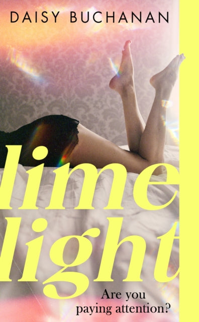 9781408725597-Limelight : The new novel from the author of Insatiable