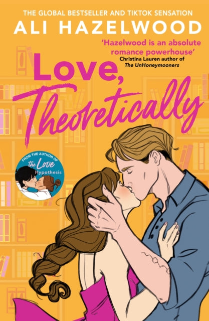 9781408725795-Love Theoretically : From the bestselling author of The Love Hypothesis