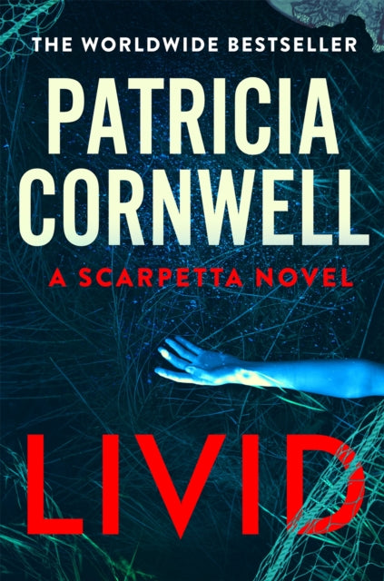 9781408725818-Livid : The chilling Kay Scarpetta thriller