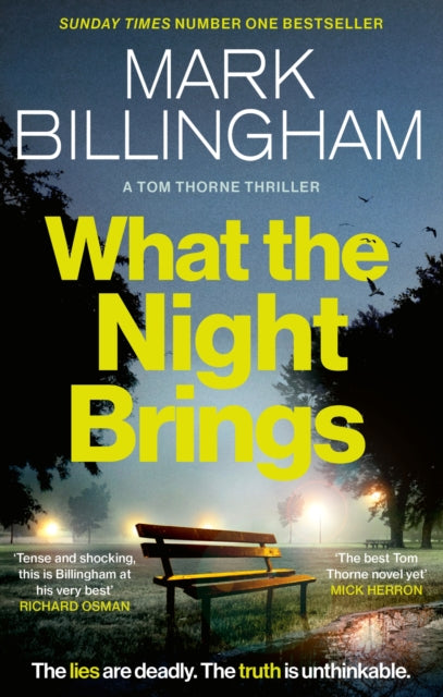 9781408726419, What the Night Brings : The most shocking, gripping Tom Thorne thriller yet