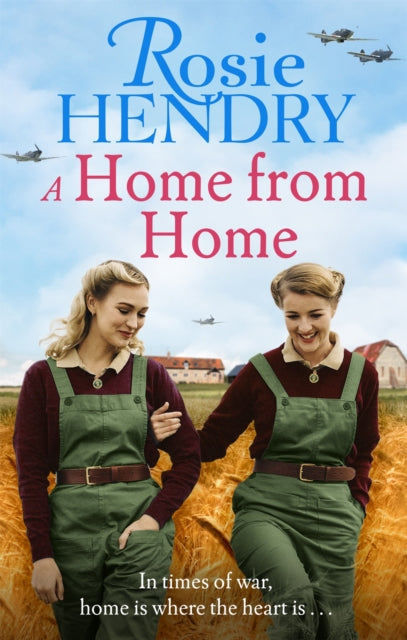 9781408726563-A Home from Home : the most heart-warming wartime story from the author of THE MOTHER'S DAY CLUB