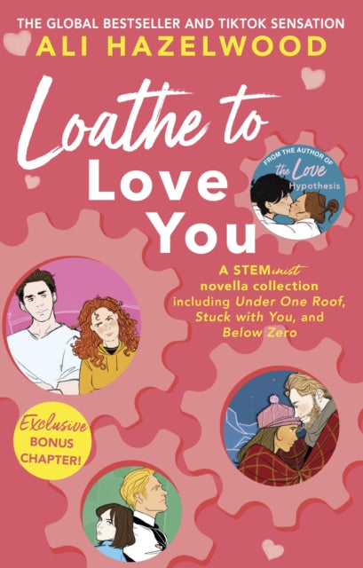 9781408726778-Loathe To Love You : From the bestselling author of The Love Hypothesis