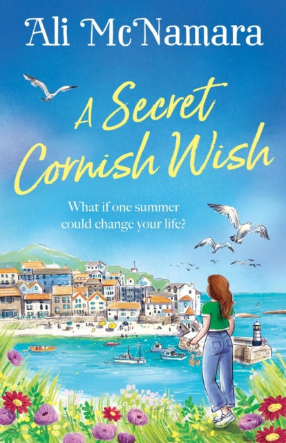 9781408727065-A Secret Cornish Wish : the brand-new escapist summer romance set on the beautiful Cornish shores