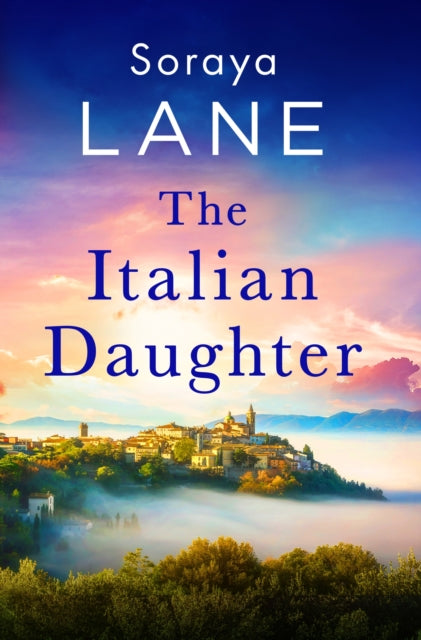 9781408728659-The Italian Daughter : A heartbreakingly beautiful love story spanning generations