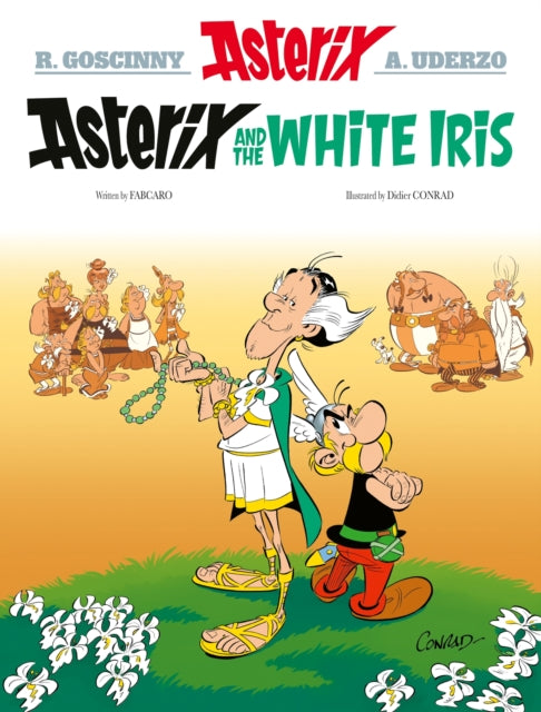 9781408730218-Asterix: Asterix and the White Iris : Album 40
