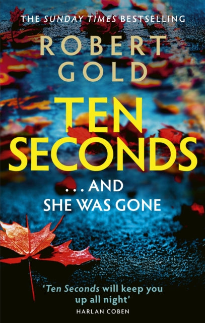 9781408730591-Ten Seconds : 'A gripping thriller that twists and turns' HARLAN COBEN