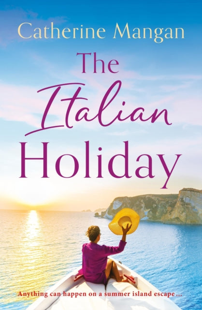 9781408730881-The Italian Holiday : an irresistible summer romance set on the sparkling shores of Italy