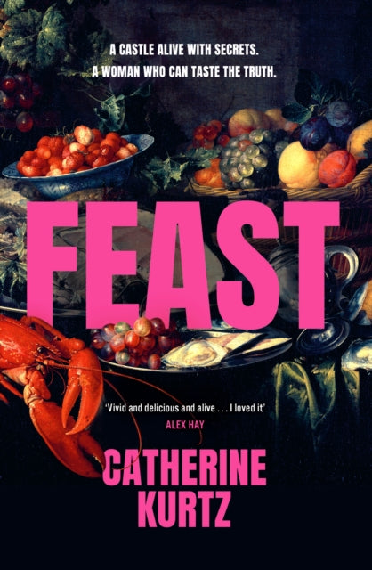 9781408749791, Feast : A thrilling historical novel brimming with intrigue by an exciting new voice
