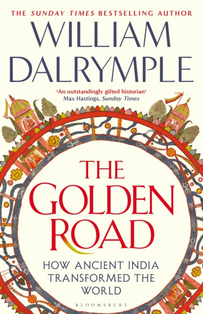 9781408864418-The Golden Road : How Ancient India Transformed the World