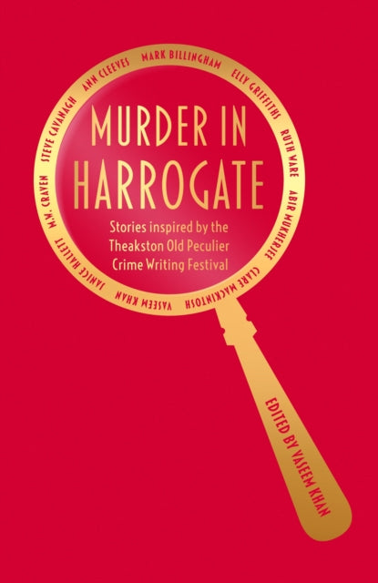 9781409192527-Murder in Harrogate : Stories inspired by the Theakston Old Peculier Crime Writing Festival