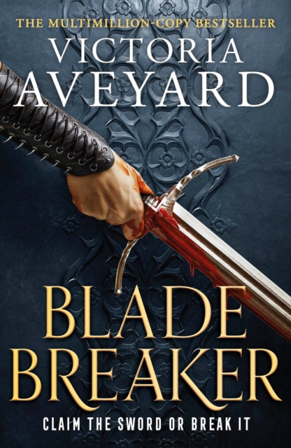 9781409194019-Blade Breaker : The second fantasy adventure in the Sunday Times bestselling Realm Breaker series from the author of Red Queen