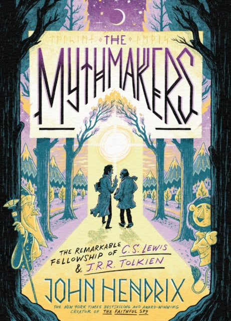 9781419746345-The Mythmakers : The Remarkable Fellowship of C.S. Lewis & J.R.R. Tolkien (A Graphic Novel)