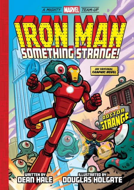 9781419774591, Iron Man: Something Strange! (A Mighty Marvel Team-Up) : An Original Graphic Novel Volume 4