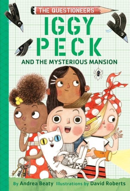 9781419777714-Iggy Peck and the Mysterious Mansion : The Questioneers Book #3