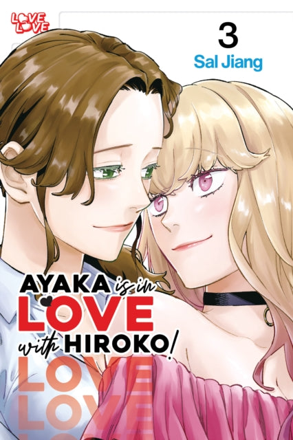 9781427885807, Ayaka is in Love with Hiroko! Volume 3