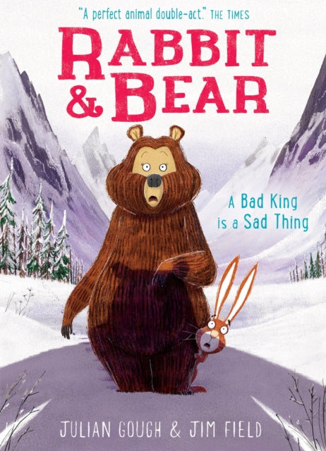 9781444937473-Rabbit and Bear: A Bad King is a Sad Thing : Book 5