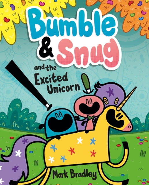 9781444958058-Bumble and Snug and the Excited Unicorn : Book 2