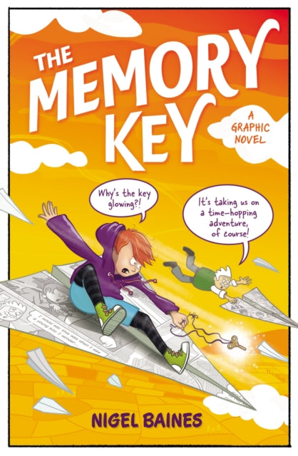 9781444960273-The Memory Key : A time-hopping graphic novel adventure that will take you to unexpected places...