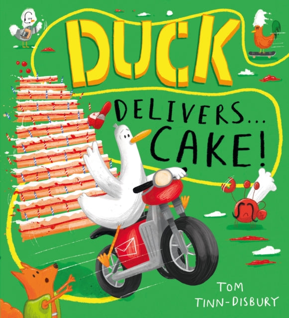 9781444976359, Duck Delivers . . . Cake! : A hilarious picture book adventure about a delivery duck, perfect for children aged 3-5